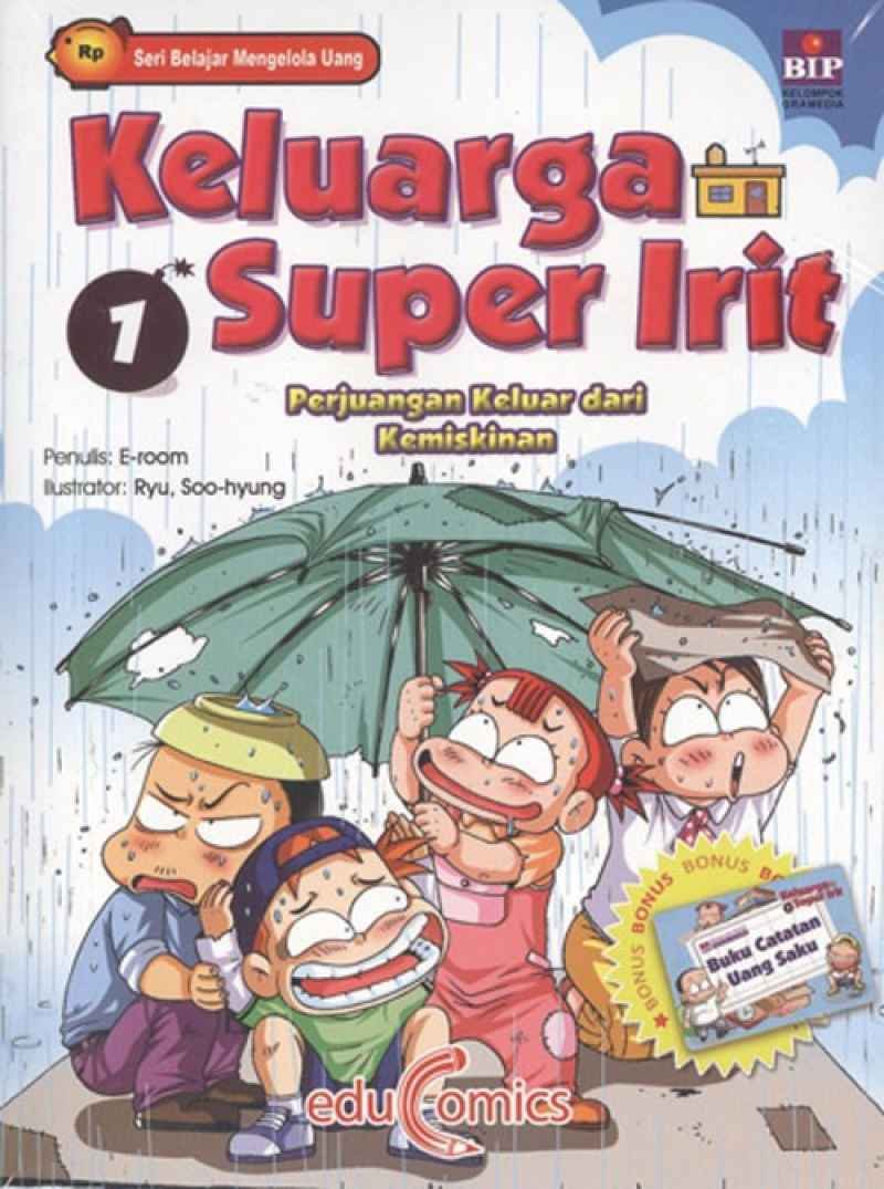 Keluarga Super Irit  1 ; Perjuangan Keluar dari Kemiskinan