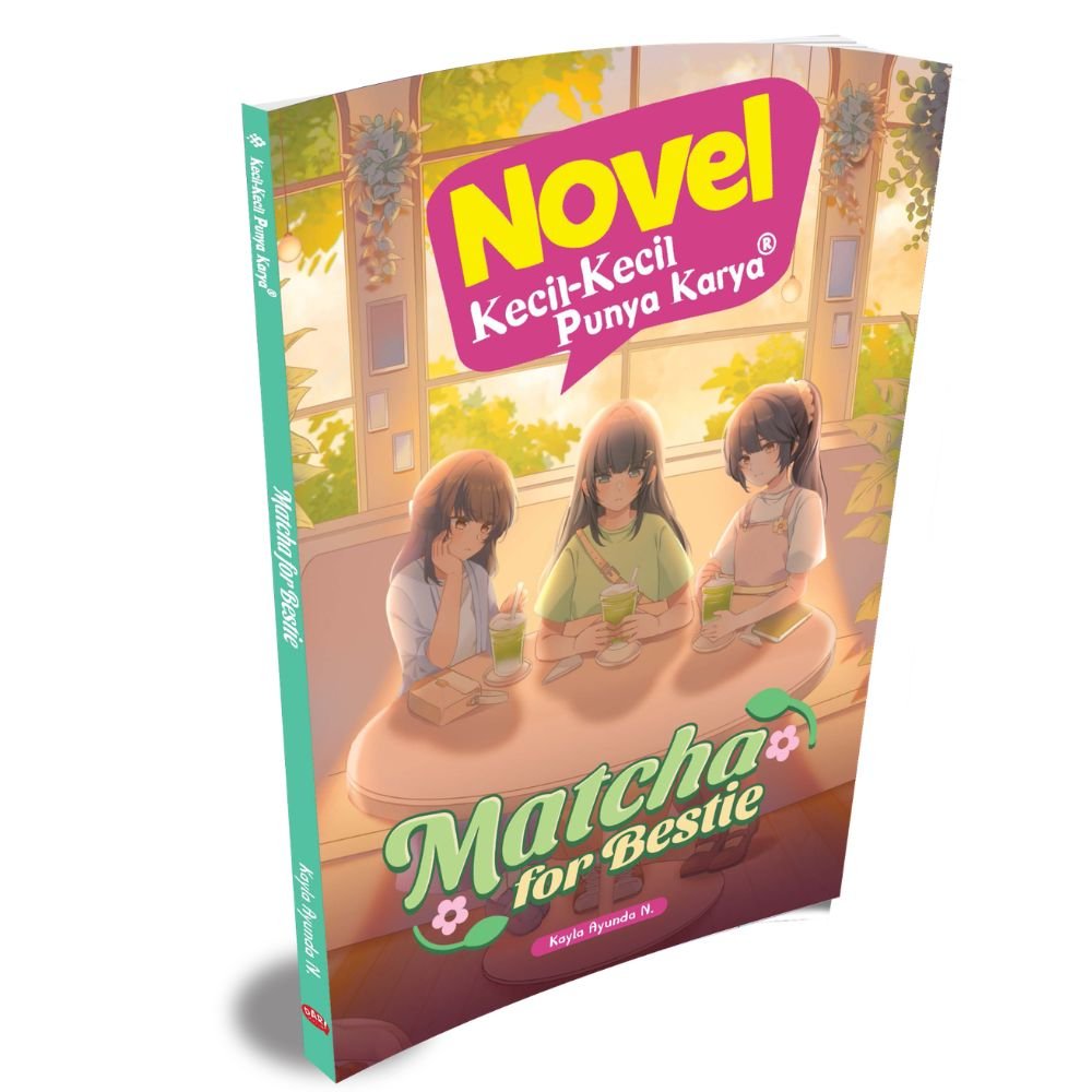 NOVEL KKPK - MATCHA FOR BESTIE