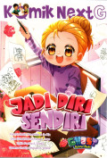 JADI DIRI SENDIRI - KOMIK NEXT G