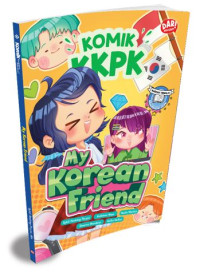 Image of KOMIK KKPK - MY KOREAN FRIEND