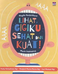 Image of LIHAT, GIGIKU SEHAT DAN KUAT