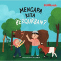 MENGAPA KITA BERQURBAN?