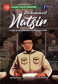 Image of Mohammad Natsir - Ulama & Negarawan Penggagas NKRI