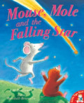 MOUSE, MOLE, AND THE FALLING STAR