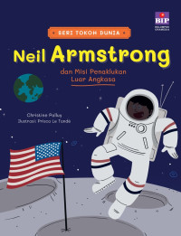 Image of Neil Armstrong ; dan Misi Penakhlukan Luar Angkasa