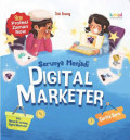 SERUNYA MENJADI DIGITAL MARKETER