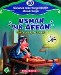 USMAN BIN AFFAN - KHALIFAH YANG DERMAWAN