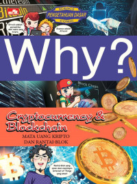 Image of WHY? CRYPTOCURRENCY & BLOCKCHAIN (MATA UANG KRIPTO DAN RANTAI BLOK)